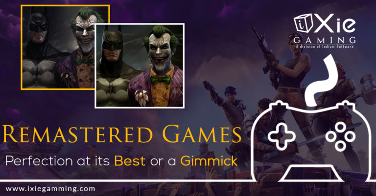 Remastered Games – Perfection at its best or a gimmick